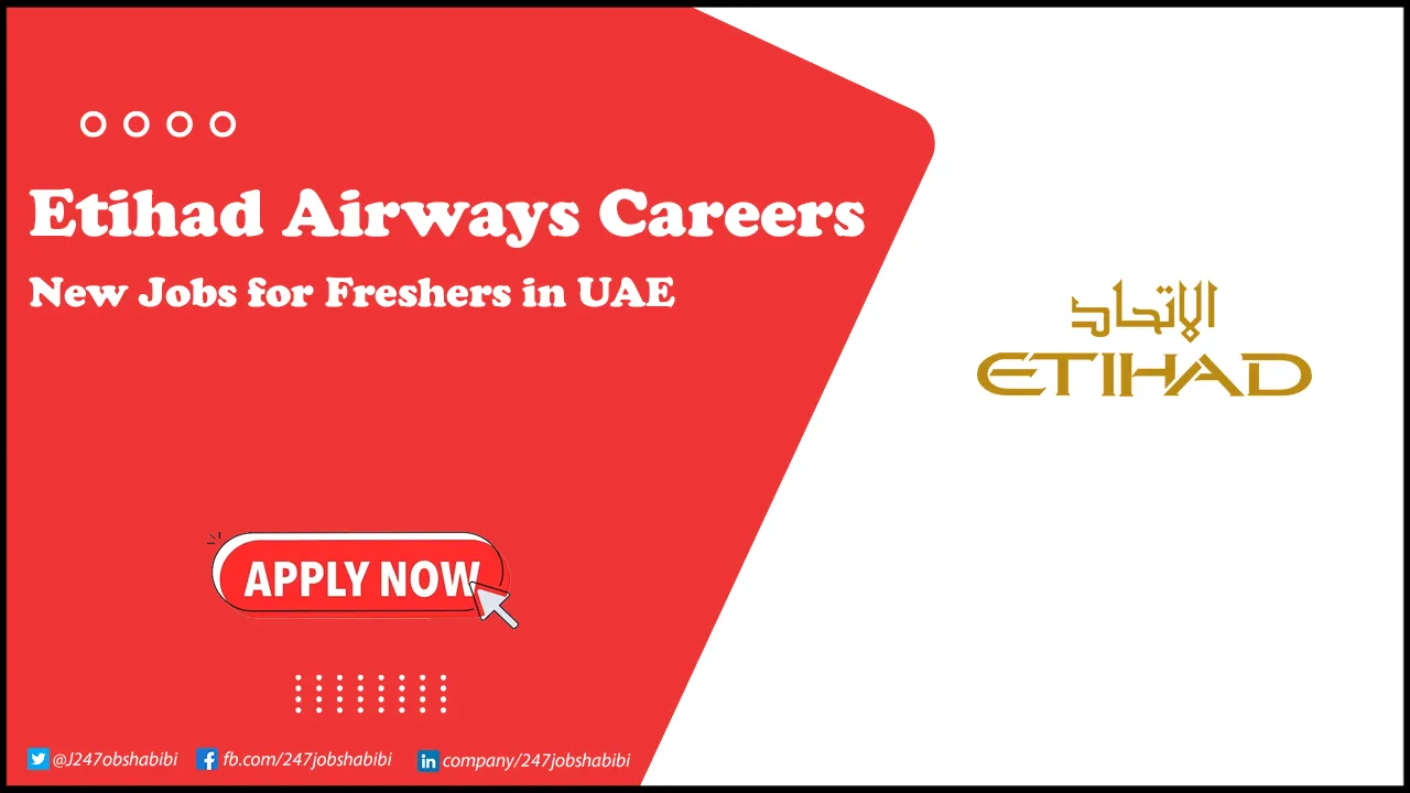 Etihad Airways Careers in Aviation for Freshers | Apply Online Etihad Airways Careers