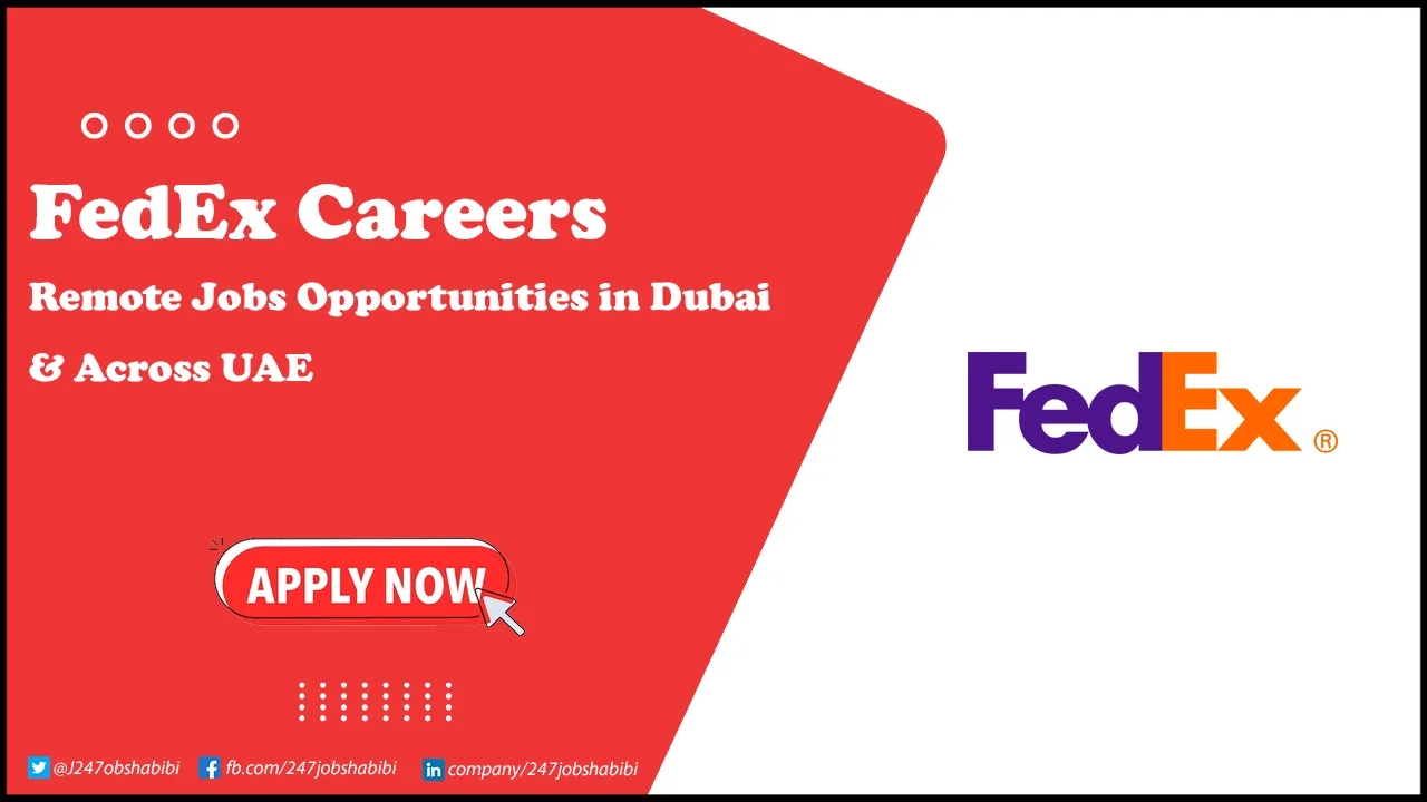 Fedex Careers UAE for Freshers | Remote Opportunities Apply Now FedEx Careers