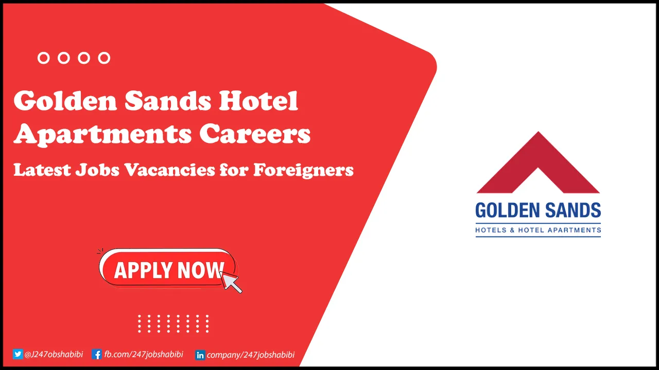 Golden Sands Hotel Apartments Careers in Hotels & Resorts | Apply Now Golden Sands Hotel Apartments Careers