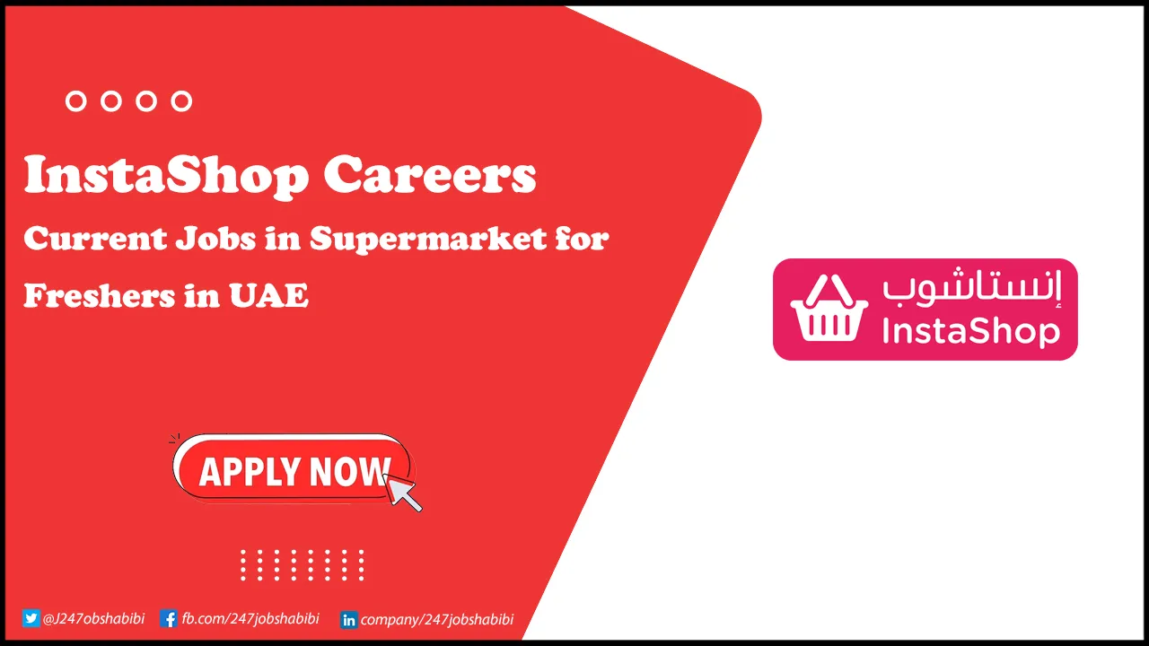 InstaShop Careers | Latest Jobs Vacancies for Freshers in UAE InstaShop Careers