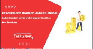 Investment Banker Jobs in Dubai