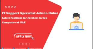 IT Support Specialist Jobs in Dubai