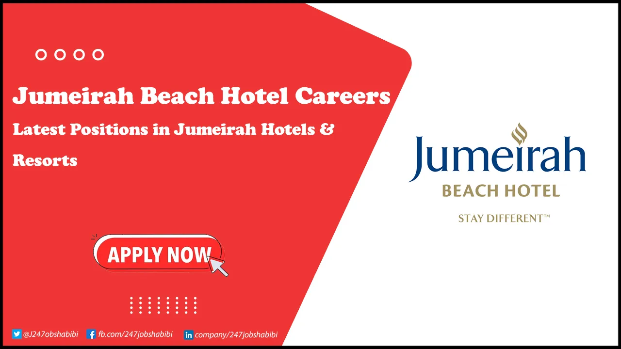 Jumeirah Beach Hotel Careers for Freshers | Apply Online Jumeirah Beach Hotel Careers