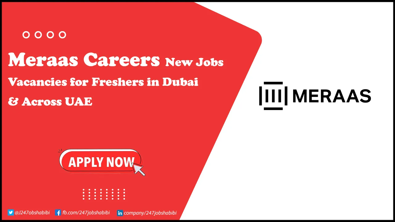 Meraas Careers | Latest Jobs Positions in UAE for Freshers Meraas Careers