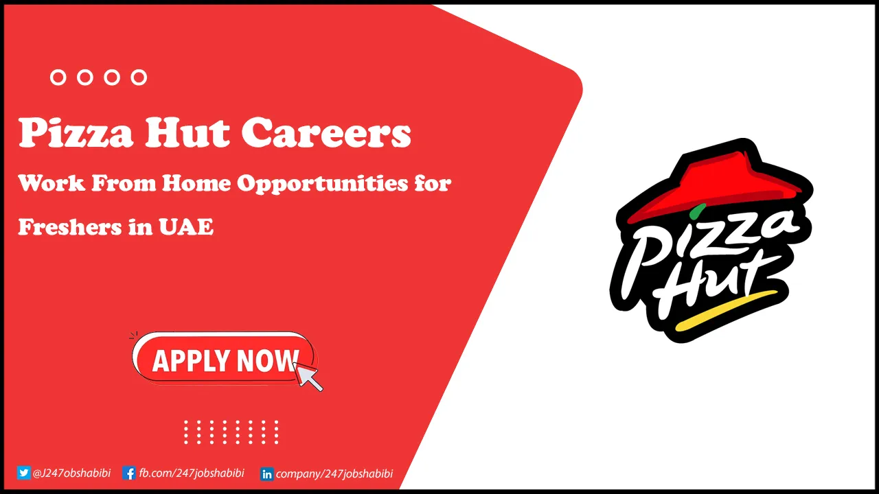 Pizza Hut Careers | Latest Opportunities for Freshers Pizza Hut Careers