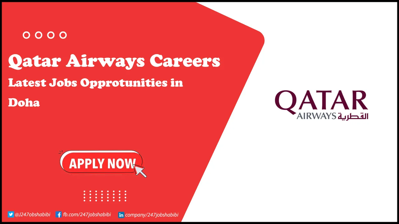 Qatar Airways Careers in Airline for Freshers in Doha & Across Qatar Qatar Airways Careers