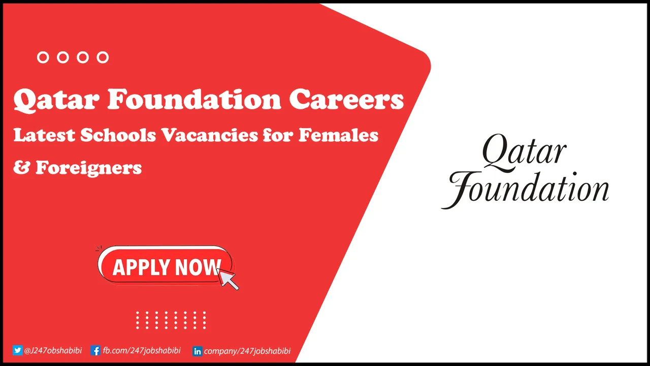Qatar Foundation Careers Opportunities for Females | Apply Online Qatar Foundation Careers