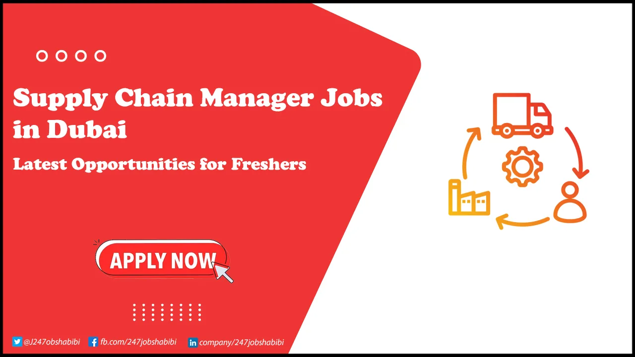 Supply Chain Manager Jobs in Dubai