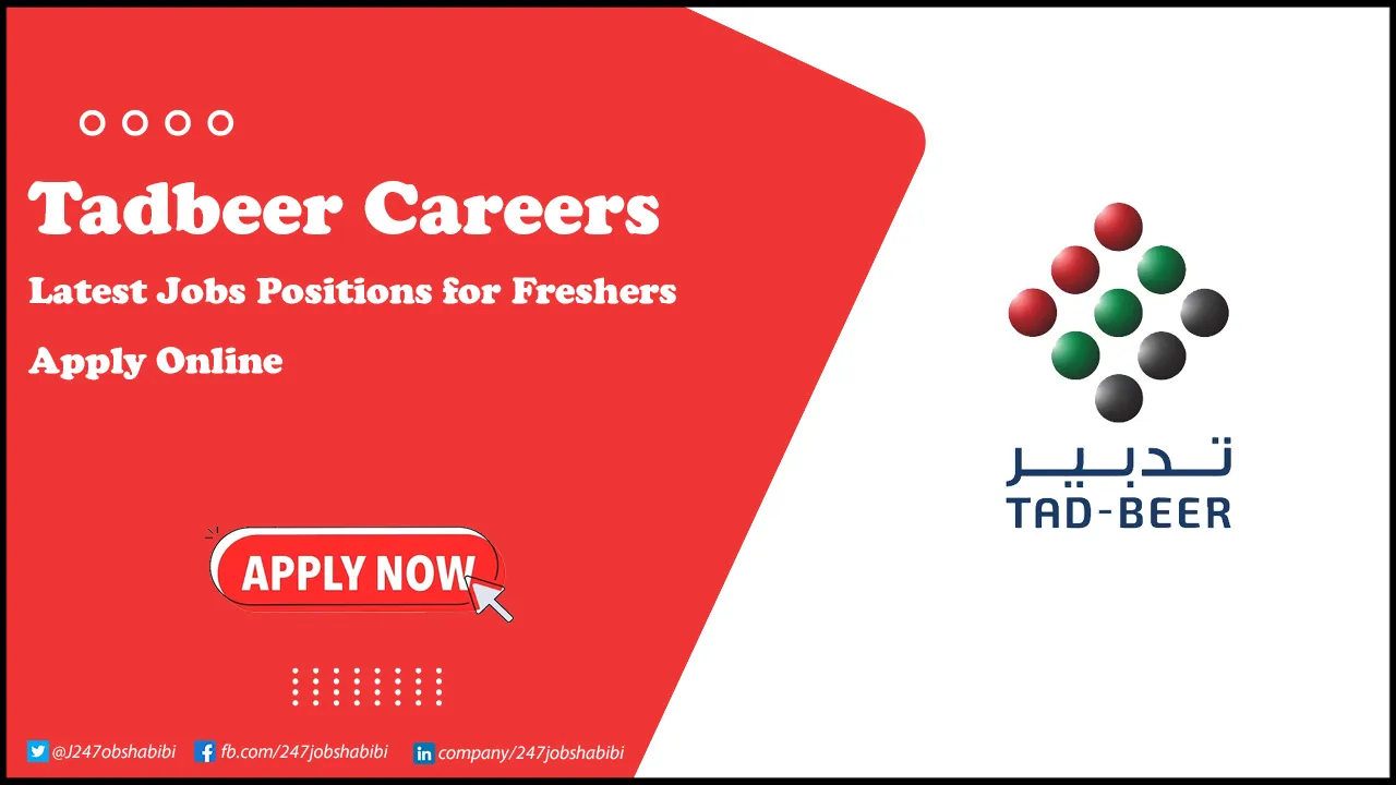 Tadbeer Careers | New Jobs Positions for Freshers Tadbeer Careers